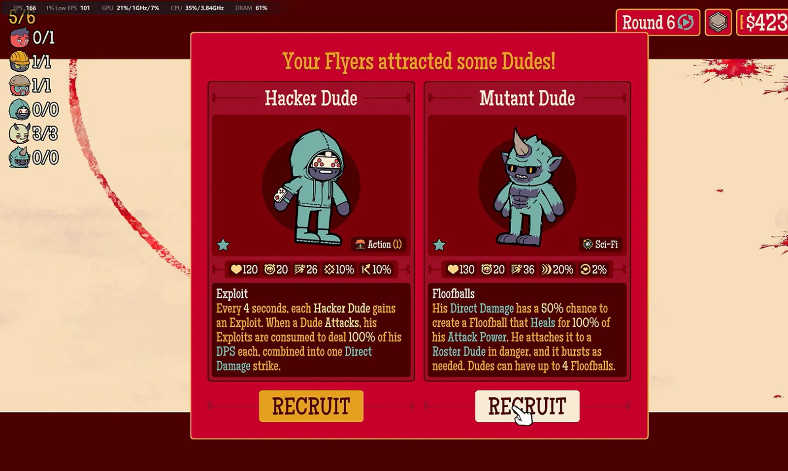 Round 6 flyer decision offering Hacker Dude and Mutant Dude in the owner-played run