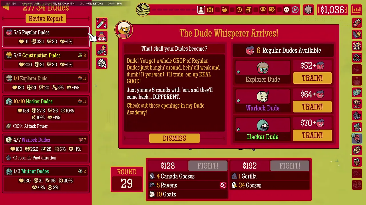 Round 29 Dude Whisperer offering Explorer, Warlock or Hacker training for six Regular Dudes