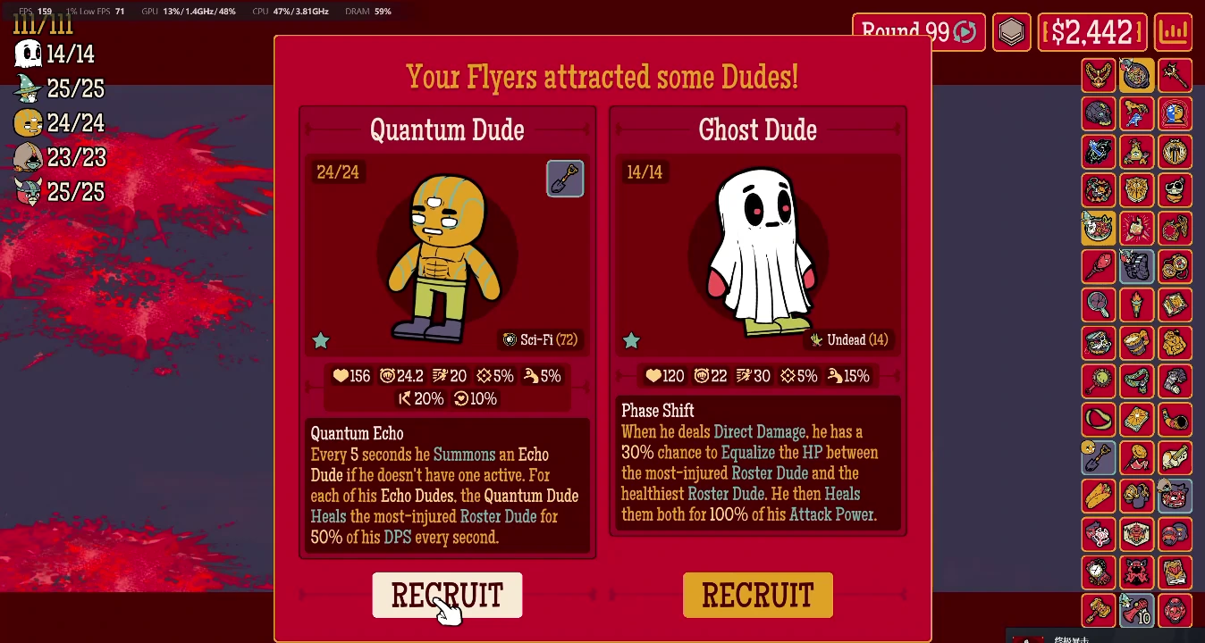 Round 99 recruit screen showing Quantum and Ghost choices with a full 111 Dude roster